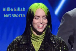 Billie Eilish Net Worth